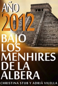 También te puede interesar: Año 2012 Bajo los menhires de la Albera