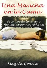 También te puede interesar: Una Mancha en la Cama