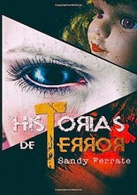 Historias de terror por Sandy Ferrate