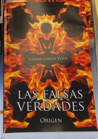 Las Falsas Verdades: Origen por Gemma García Veiga