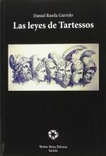 Las leyes de Tartessos. En las fronteras de la memoria. por Daniel R. G.