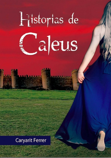 También te puede interesar: Historias de Caleus