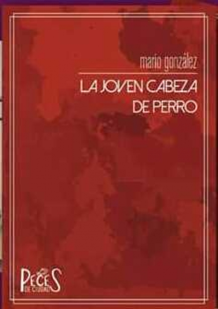 LA JOVEN CABEZA DE PERRO por MARIO GONZÁLEZ