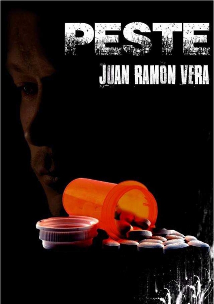 PESTE por Juan Ramón Vera Rodríguez