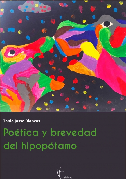 Poética y brevedad del hipopótamo por Tania Jasso Blancas