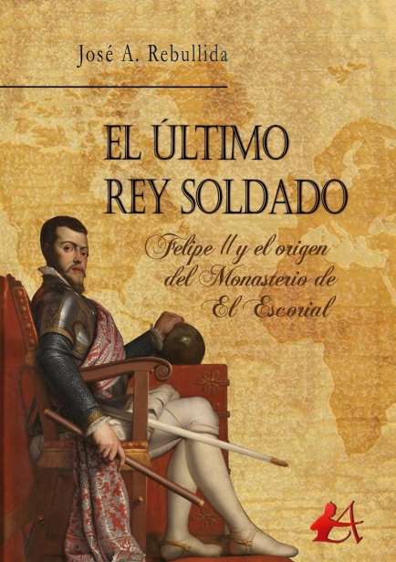 EL ÚLTIMO REY SOLDADO por José A. Rebullida