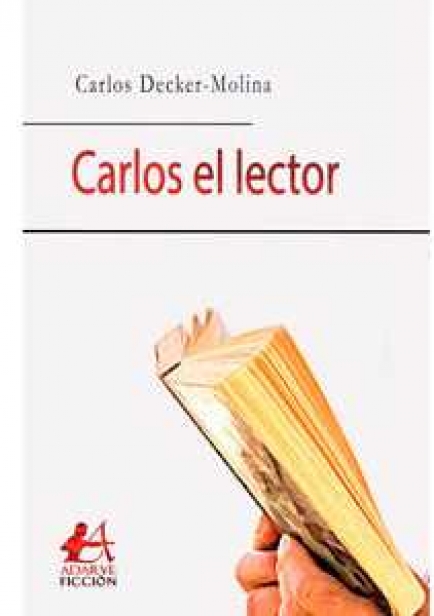 Carlos el lector por Carlos Décker