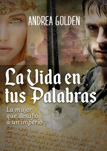 La Vida en tus Palabras por Andrea Golden