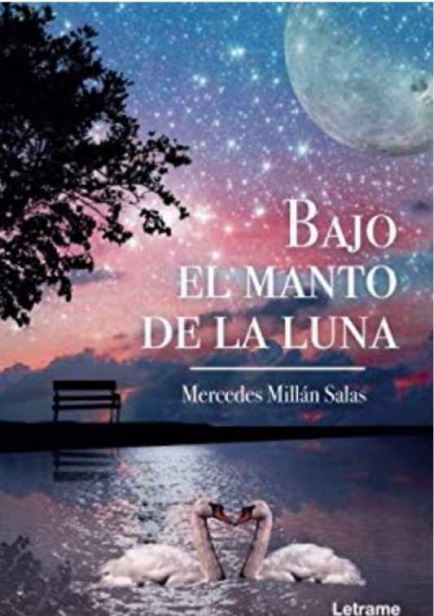 Bajo el Manto de la Luna por Mercedes Millán Salas