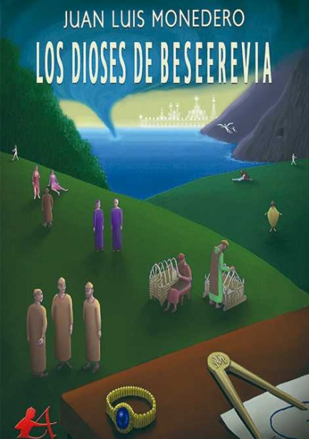 Los dioses de Beseerevia por Juan Luis Monedero