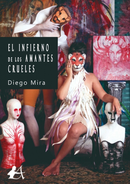 El infierno de los amantes crueles por Diego Mira