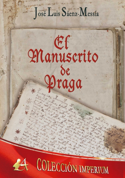 portada del libro El manuscrito de Praga por José Luis Sáenz-Messía