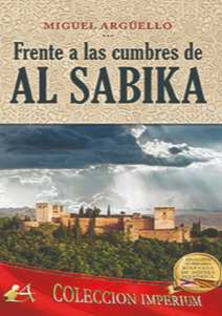 portada del libro Frente a las cumbres de Al-Sabika por Miguel Argüello