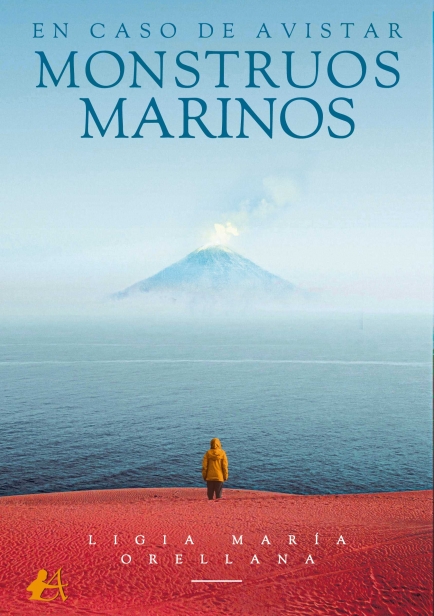 portada del libro En caso de avistar monstruos marinos por Ligia Orellana