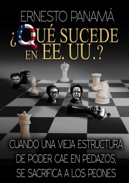 ¿Qué sucede en EE. UU.? por Ernesto Panama