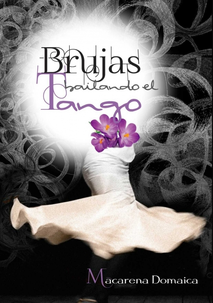 portada del libro Brujas bailando el tango por Macarena Domaica Goñi