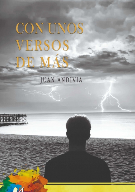 Con unos versos de más por Juan Andivia