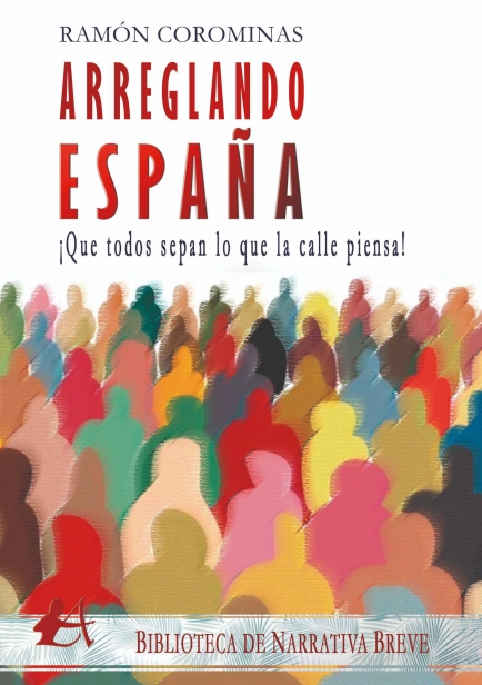 Arreglando España por Ramón Corominas
