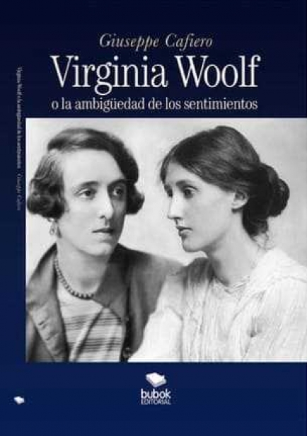 Virginia Woolf o la ambigüedad de los sentimientos por Giuseppe Cafiero