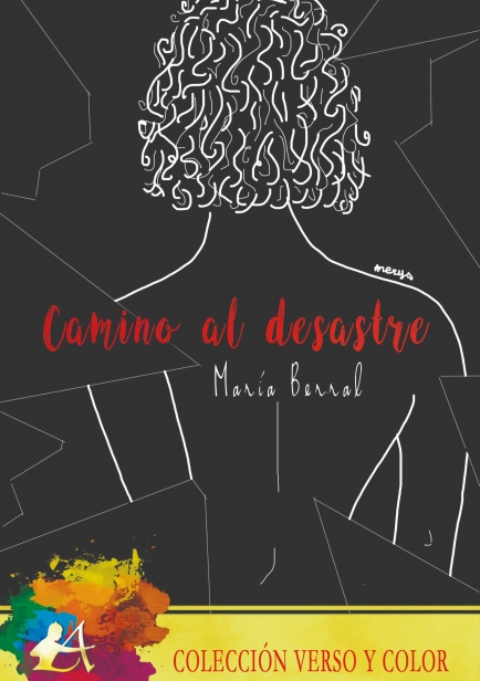 Camino al desastre por María Berral