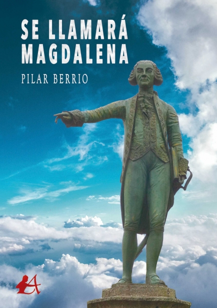 portada del libro Se llamará Magdalena por Pilar Berrio
