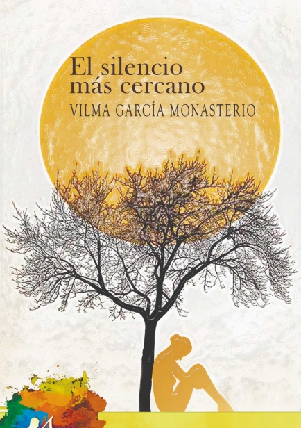 El silencio más cercano por Vilma García
