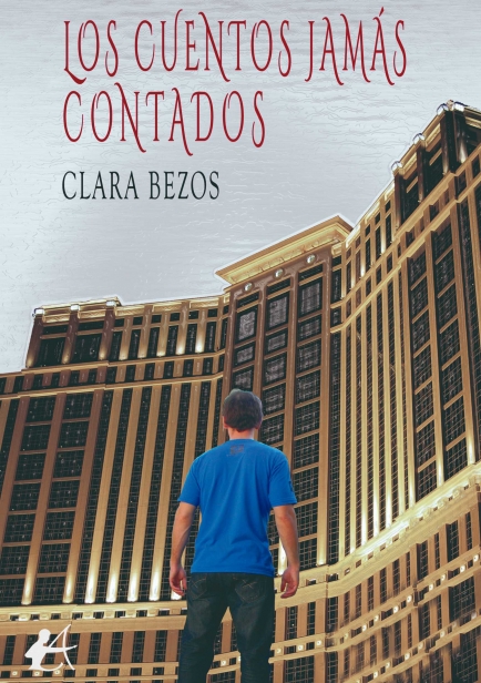 portada del libro Los cuentos jamás contados por Clara Bezos