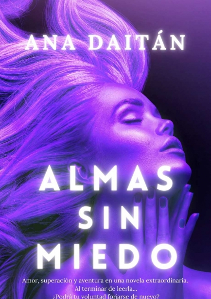 Almas Sin Miedo por Ana Daitán