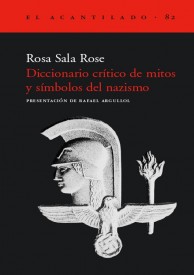 Diccionario crítico de mitos y símbolos del nazismo por Rosa Sala Rose
